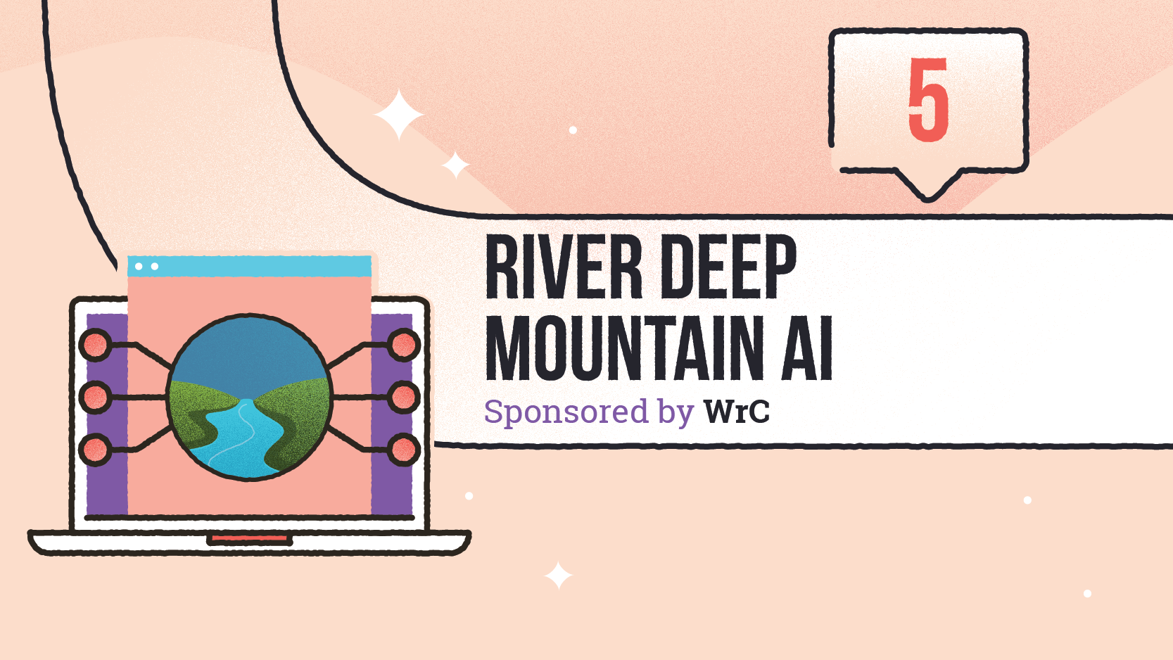 River Deep Mountain AI